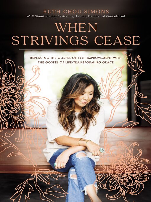 Title details for When Strivings Cease by Ruth Chou Simons - Available